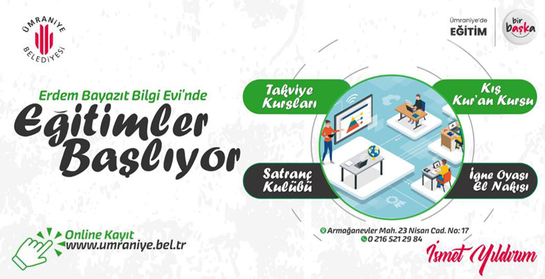 Ümraniye Belediyesi bünyesinde yer alan Erdem Bayazıt Bilgi Evi’nde kurslar
