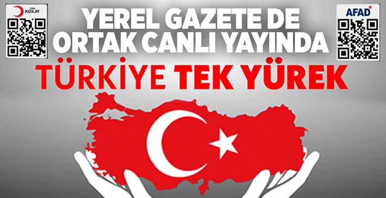 “Türkiye Tek Yürek” ortak yayınında, sevilen dizi ve program yüzleri,