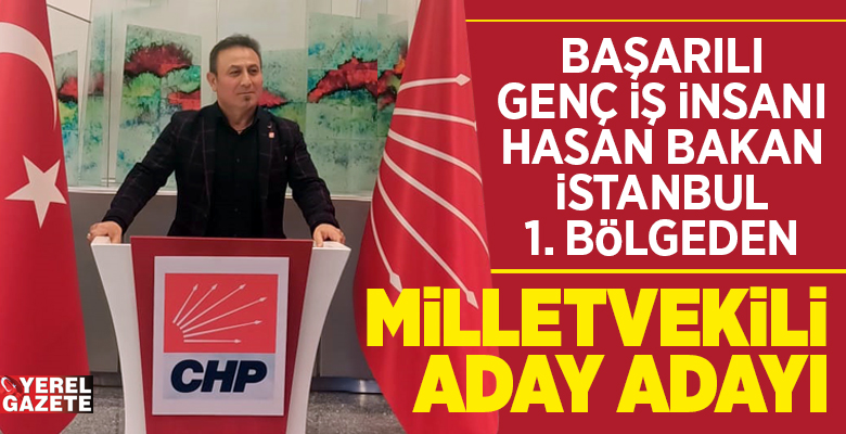 Cumhuriyet Halk Partisi’nden İstanbul 1. Bölge Milletvekili Aday Adaylığı başvurusunu
