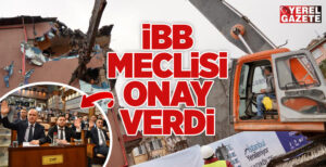 İBB; İstanbul’da kentsel dönüşümü hızlandıracak tarihi kararlara imza attı. Kentsel