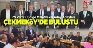 ÇEKMEKÖY İYİ PARTİ’DEN ADAY ADAYI TANITIMI..