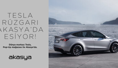 Tesla, Anadolu Yakası’ndaki İlk Pop-Up Mağazasını Akasya’da Açtı