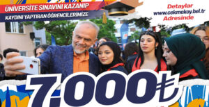 Çekmeköy Belediyesi, üniversite sınavını kazanarak kaydını yaptıran öğrencilere 7 bin