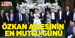 Bölgemizin önde gelen tanınmış isimlerinden Özkan Ailesi ile Öksüz Aileleri,