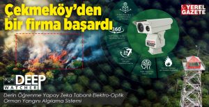 Orman yangınlarını, Türk mühendislerinin geliştirdiği Canovate DeepWatcer Bispectral Termal Radar