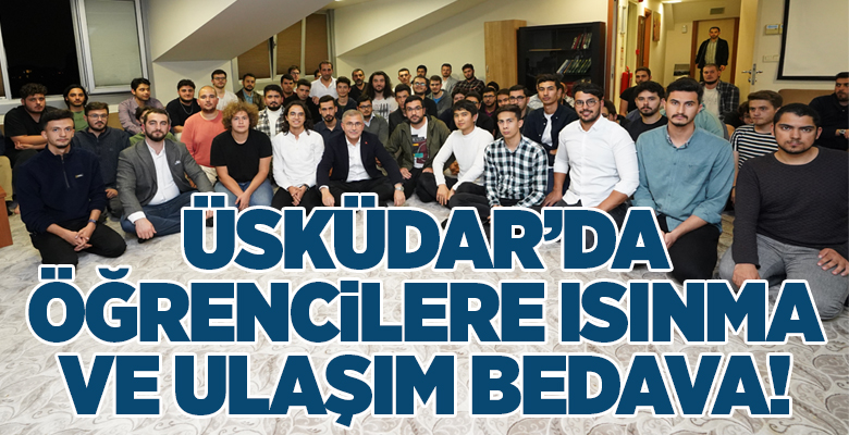 Üsküdar Belediyesi, üniversite öğrencilerine doğalgaz ve ulaşım desteğine devam ediyor.