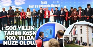 Tuzla’daki ‘Perili Köşk’, tarihi ve kültürel bir müzeye dönüştü..