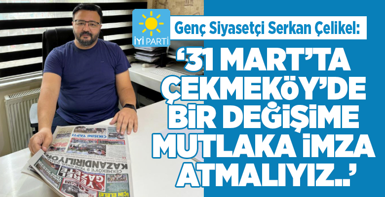 Geçtiğimiz günlerde DEVA Partisi’nden istifa ederek İYİ Parti’ye geçen Çekmeköy’ün