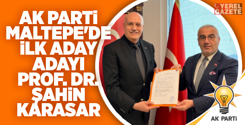 AK Parti’nin Maltepe’de ilk aday adayı önceki dönem Maltepe Üniversitesi