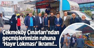 Madenler Meydanı’nda Çekmeköy Çınarları adına tüm geçmişlerimizin ruhu için ‘Hayır