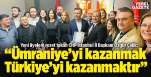 Cumhuriyet Halk Partisi’ne İstanbul’da değişimi yaşatan isim Özgür Çelik, ilk