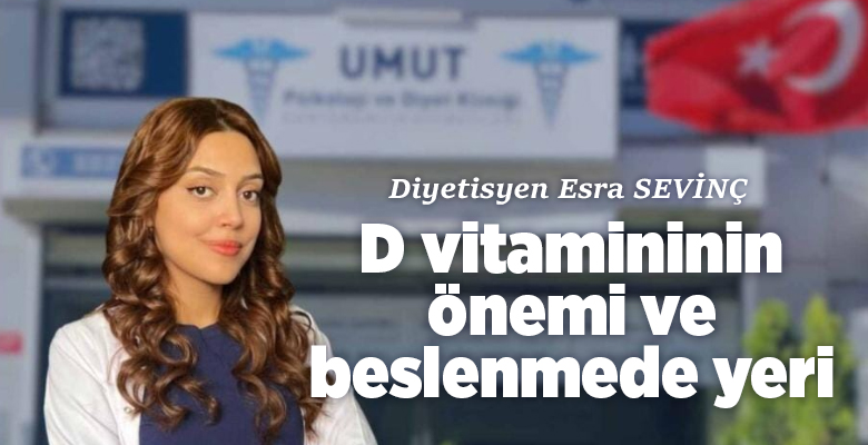 D vitamini, ince bağırsaklardan kalsiyumun emilmesi ve kemik yapımı gibi