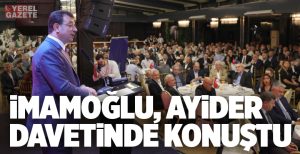 İBB Başkanı Ekrem İmamoğlu, AYİDER’in ‘100. Yılında Yeşilkent İstanbul’ başlıklı