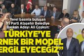 “ATAŞEHİR’İ ADINA LAYIK BİR YER HALİNE GETİRECEĞİZ..”