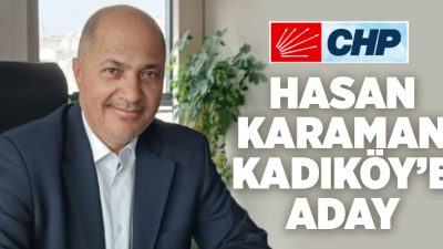İstanbul Büyükşehir Belediyesi Eğitim Şube Müdürü Hasan Karaman, 31 Mart seçimlerinde Kadıköy Belediye