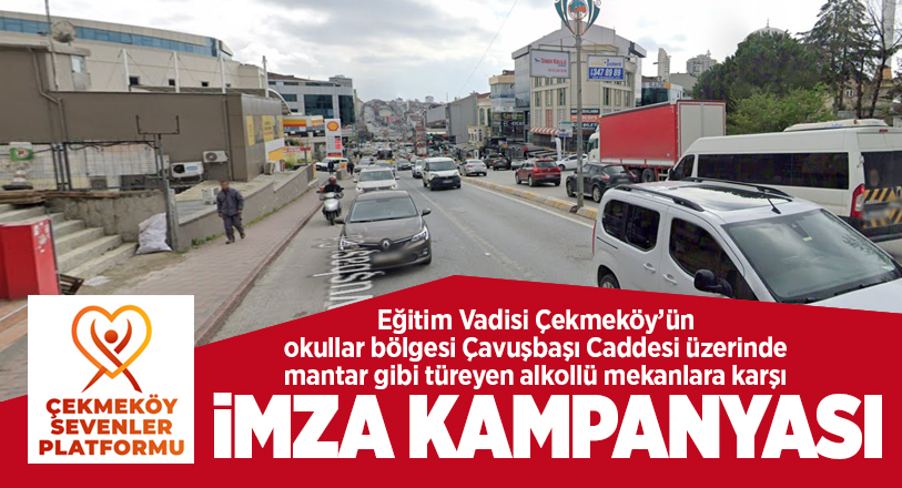 Çekmeköy’ün en hareketli, en işlek ve en gözde bölgesi Çavuşbaşı