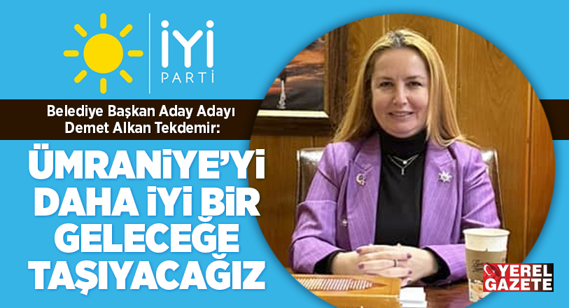 “Ümraniye’ye kadın eli değecek, sorunlar çözülecek” diyerek İYİ Parti’den Ümraniye