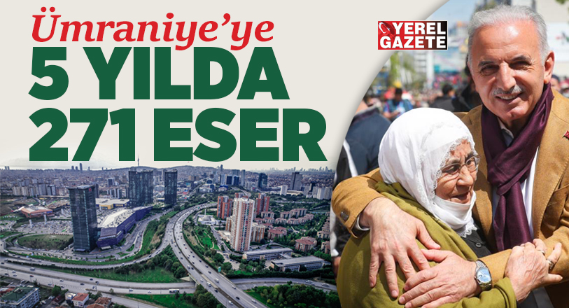 Ümraniye Belediye Başkanı İsmet Yıldırım göreve geldiği Nisan 2019’dan bu