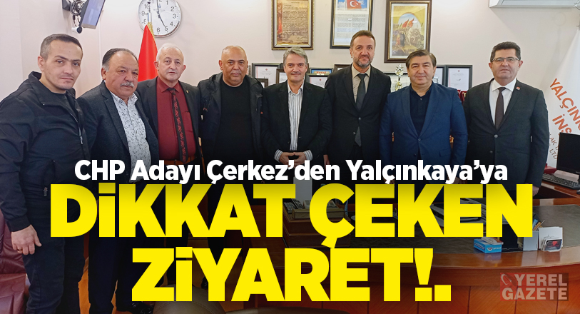 CHP Adayı Çerkez; “31 Mart’ta değişimi hep birlikte gerçekleştireceğiz..”