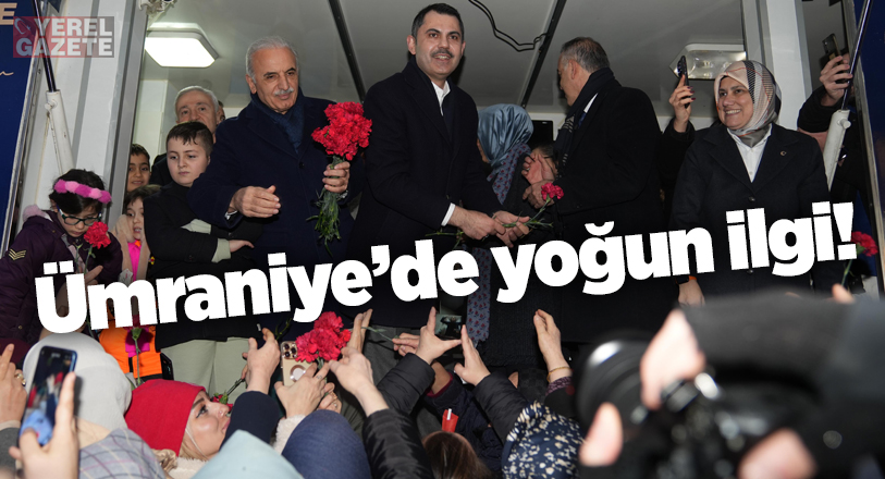 İBB Başkan Adayı Murat Kurum, Ümraniye’de yaptığı seçim çalışmasında yoğun