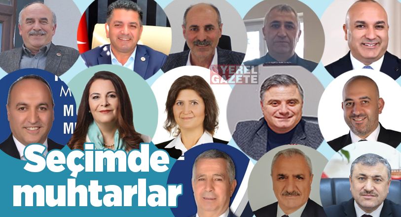 31 Mart seçimlerinin akabinde muhtarlıklar da kimi el değiştirdi, kimi