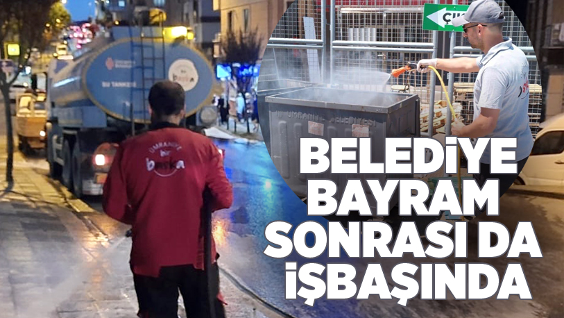 Kurban Bayramı boyunca temizlik çalışmalarını yoğun bir şekilde sürdüren Ümraniye