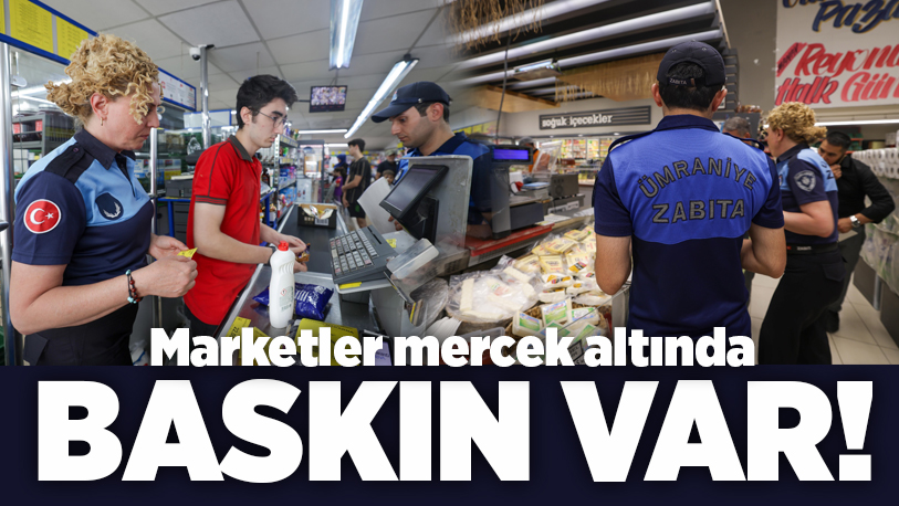 Ümraniye Belediyesi Zabıta Müdürlüğü ekipleri, ilçedeki marketlerde denetimlerini sürdürüyor. Yapılan