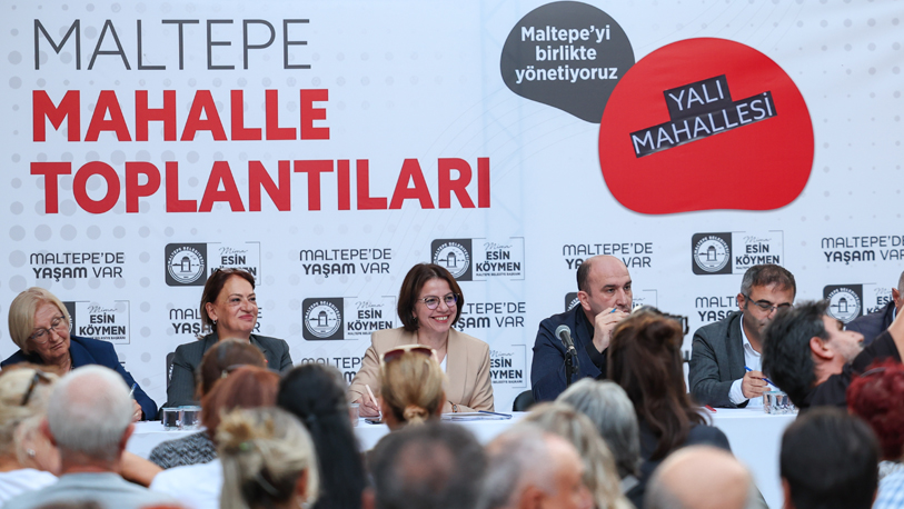 Maltepe Belediye Başkanı Esin Köymen, “mahalle toplantıları”nın ikincisinde Yalı Mahallesi