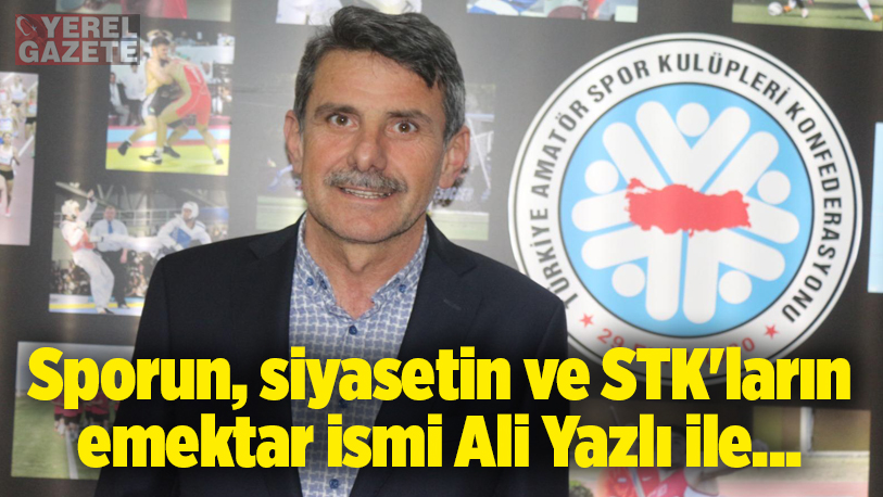 Spor camiası ve siyasetin bölgemizdeki emektar isimlerinden Ali Yazlı ile