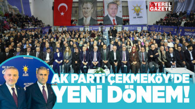 AK Parti Çekmeköy Teşkilatı’nda beklenen değişim gerçekleşti. Çekmeköy Spor Kompleksi’ndeki