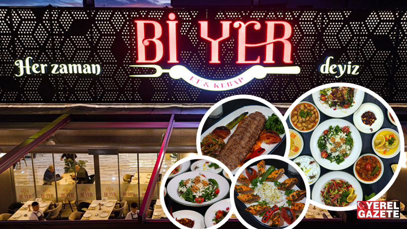 Lezzetin en özel hali, “Bi Yer”de sizi bekliyor! O yer