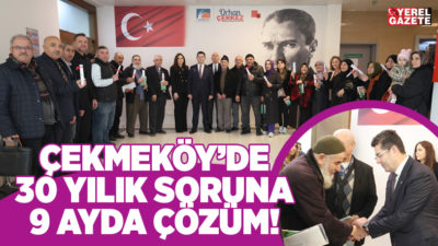 Çekmeköy’ün Mehmet Akif Mahallesi’nde yaşayan vatandaşların yıllardır süre gelen tapu
