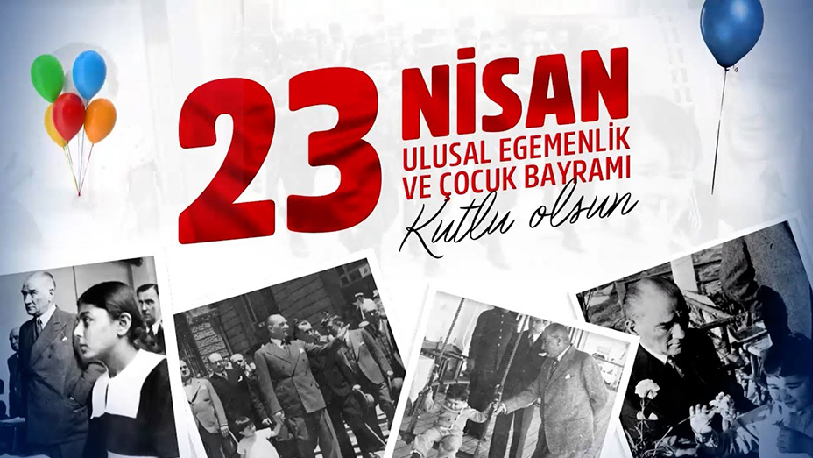 23 Nisan, Türkiye Cumhuriyeti tarihimizin en önemli dönüm noktalarından biridir.