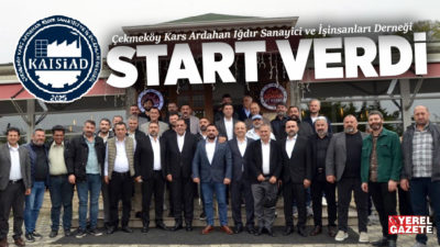 Kuruluşunu tamamlayan Çekmeköy Kars Ardahan Iğdır Sanayici ve İş İnsanları