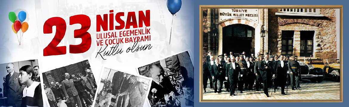 23 Nisan, Türkiye Cumhuriyeti tarihimizin