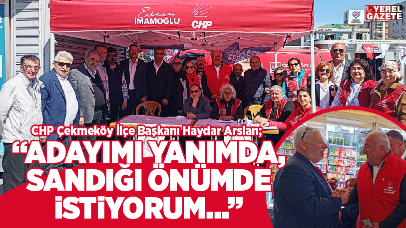 Cumhuriyet Halk Partisi’nin Cumhurbaşkanı Adayı ve İstanbul Büyükşehir Belediye Başkanı