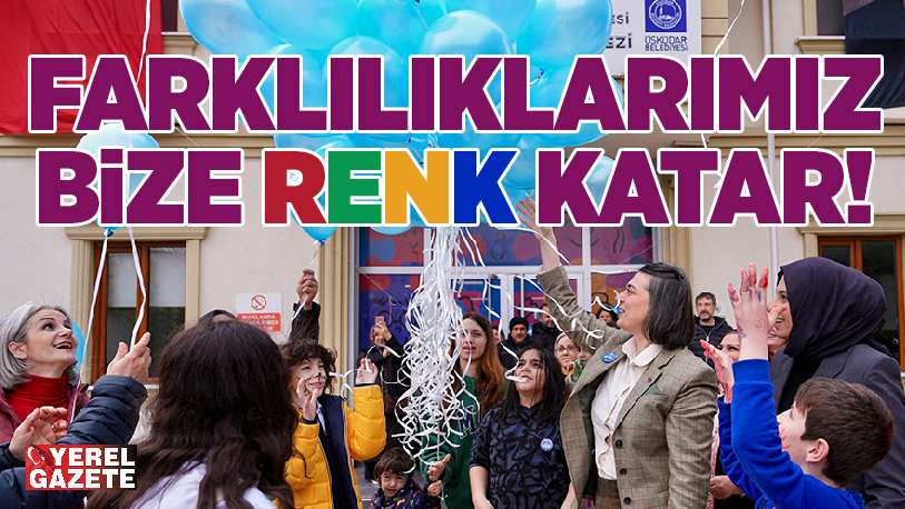 Otizm Farkındalığı Haftası kapsamında anlamlı bir etkinliğe imza atan Üsküdar