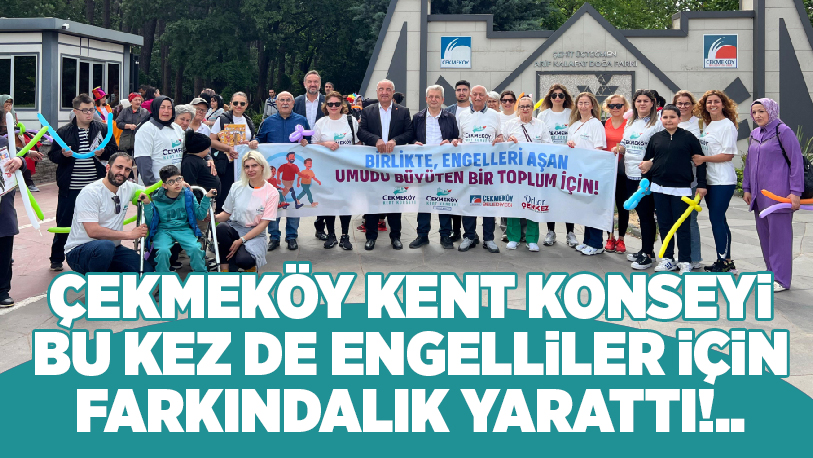 Hafta sonu Çekmeköy, anlamlı bir etkinliğe ev sahipliği yaptı. Çekmeköy
