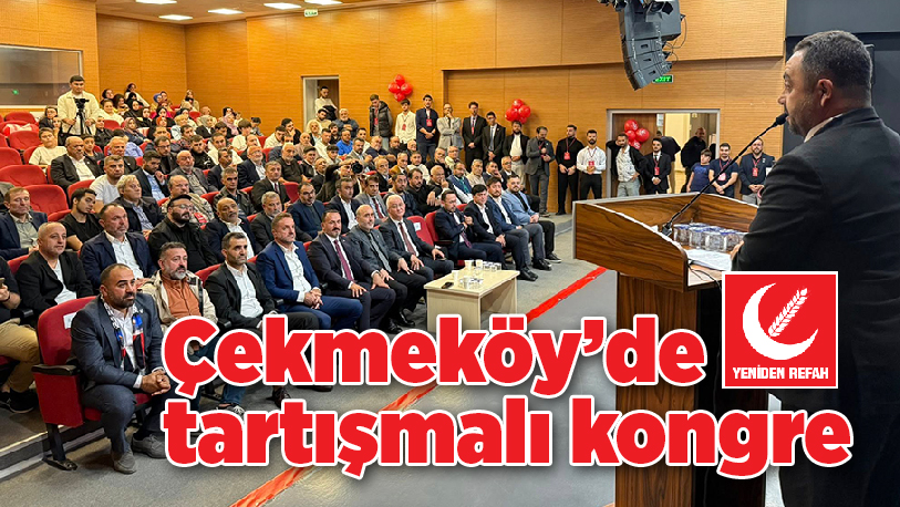 Yeniden Refah Partisi Çekmeköy İlçe Teşkilatı kongresinde okunan faaliyet raporunda