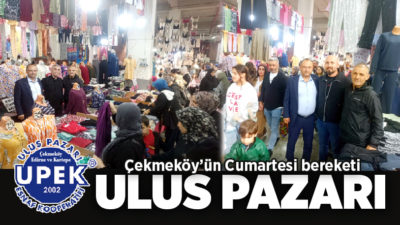 Sosyete pazarlarının marka ismi Ulus Pazarı Esnaf Kooperatifi UPEK, Cumartesi