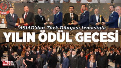 Anadolu Birleştirici ve Sanayici İş Dünyası Derneği ASİAD tarafından 3.’sü