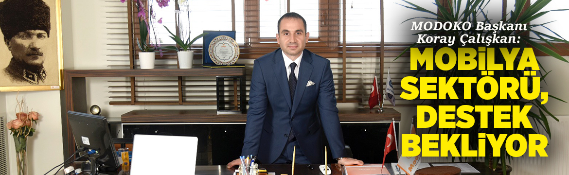 Türkiye’nin lokomotif sektörlerinden mobilya sektörü,