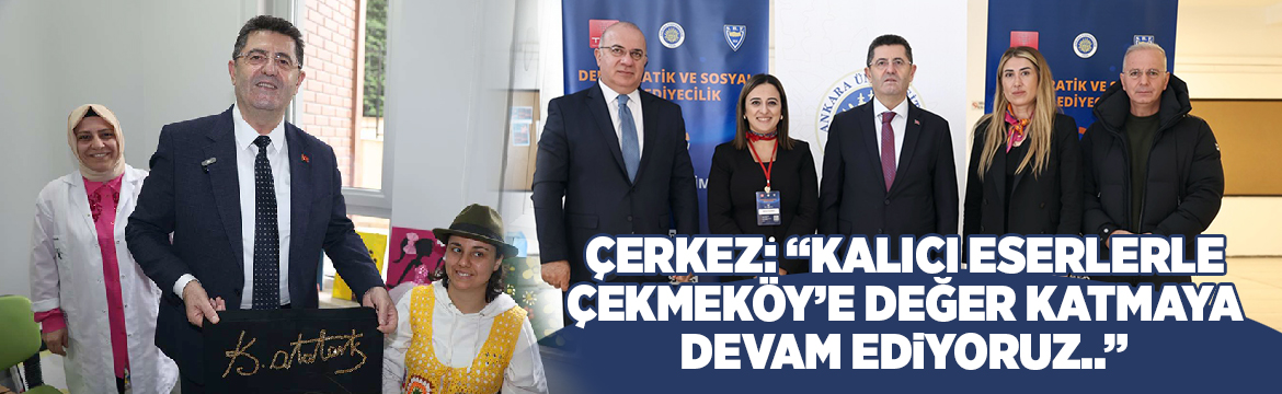 Çekmeköy Belediyesi’nin Engelsiz Yaşam Merkezi’nde