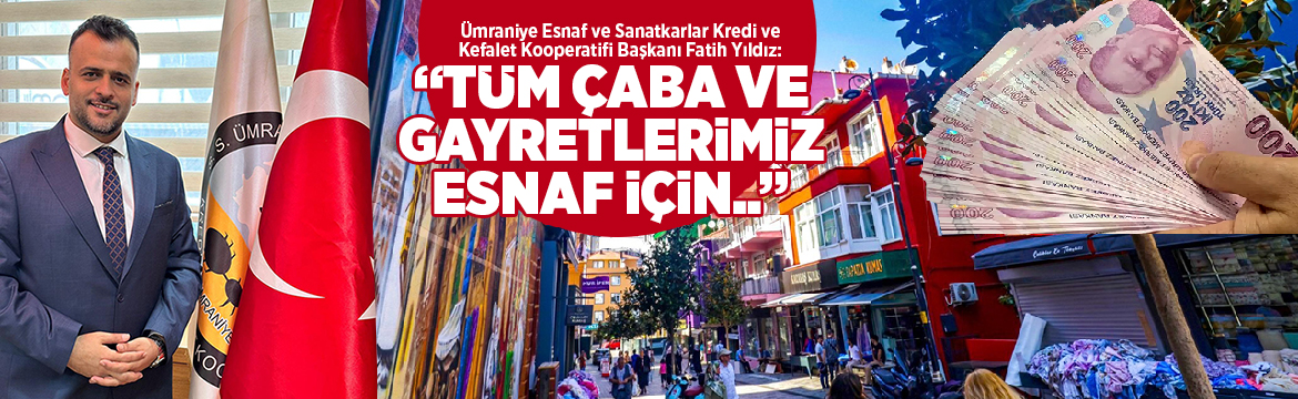 Esnaf teşkilatının köklü kurumlarından Ümraniye