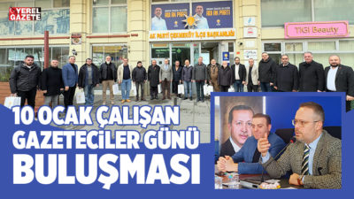 10 Ocak Çalışan Gazeteciler Günü vesilesiyle, bölgenin yerel basın temsilcileriyle