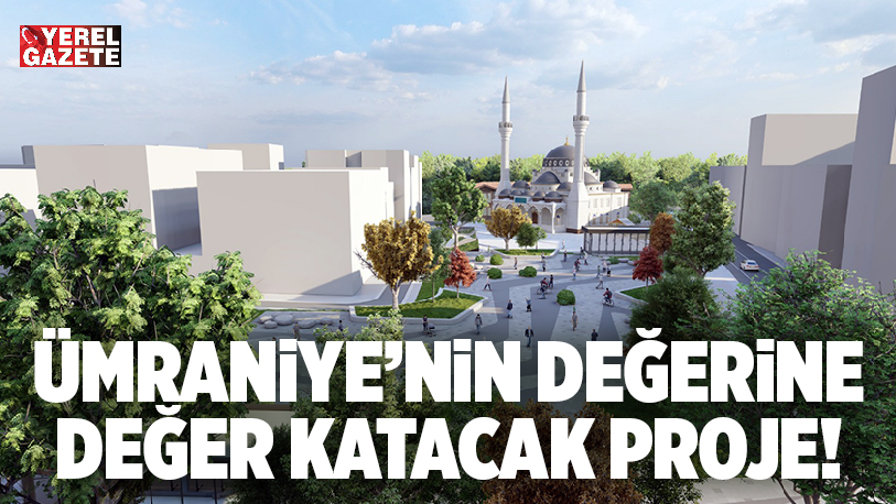 Ümraniye Belediyesi tarafından hayata geçirilen Sondurak Camii Meydanı ve Zeminaltı