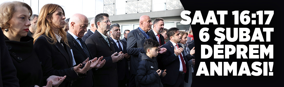 6 Şubat 2023’te Kahramanmaraş merkezli