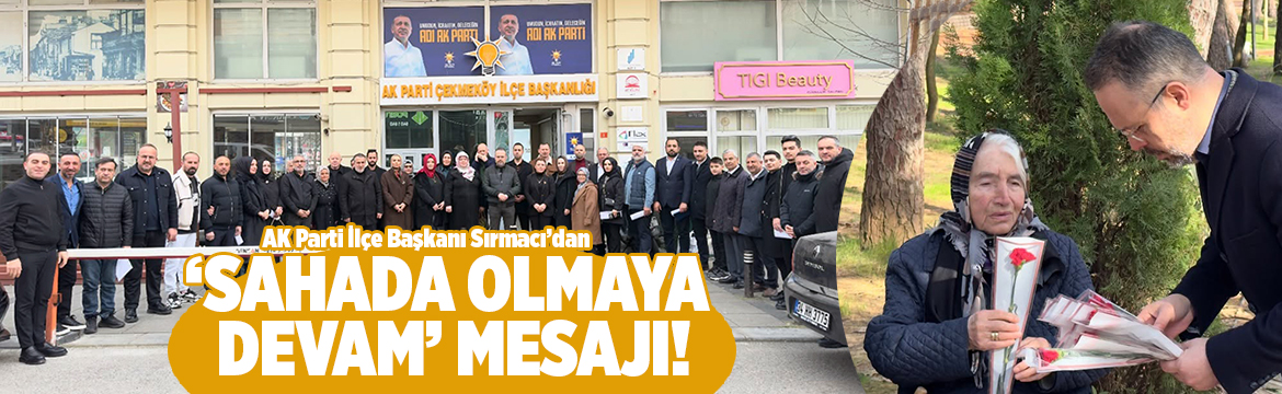 İlçe Başkanı Fatih Sırmacı yönetimindeki