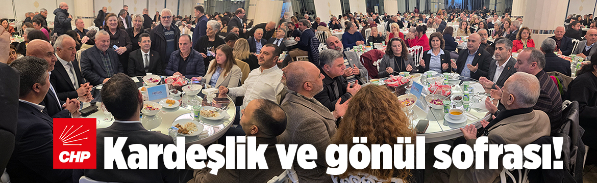 CHP Çekmeköy İlçe Başkanlığı’nın “Kardeşlik