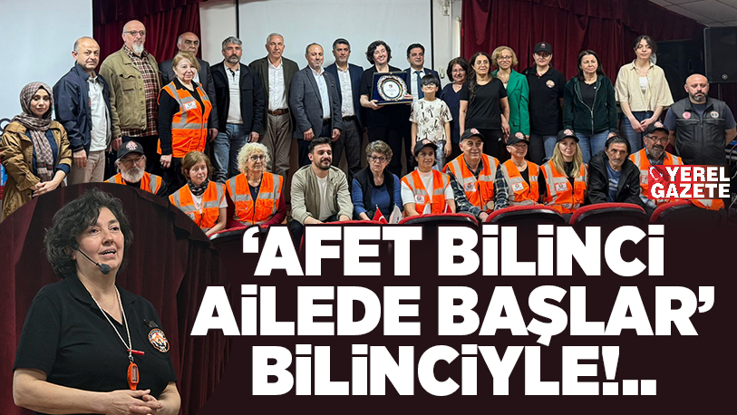 “Afet bilinci ailede başlar” diyerek Afet Dayanışma Ağı ADA organizasyonuyla